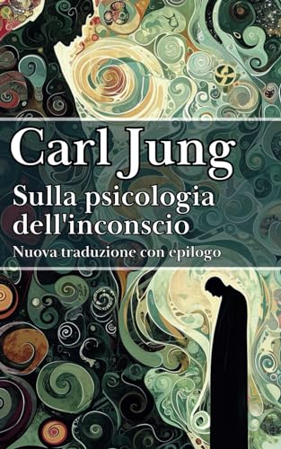 Sulla psicologia dell'inconscio Sulla psicologia dell'inconscio von Independently published