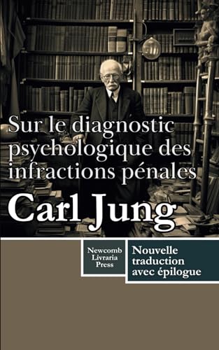 Sur le diagnostic psychologique des infractions pénales von Independently published