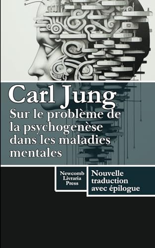 Sur le problème de la psychogenèse dans les maladies mentales. von Independently published