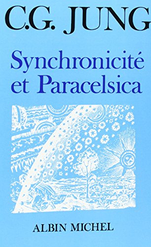 Synchronicité et Paracelsica von ALBIN MICHEL