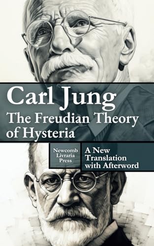 The Freudian Theory of Hysteria von Independently published