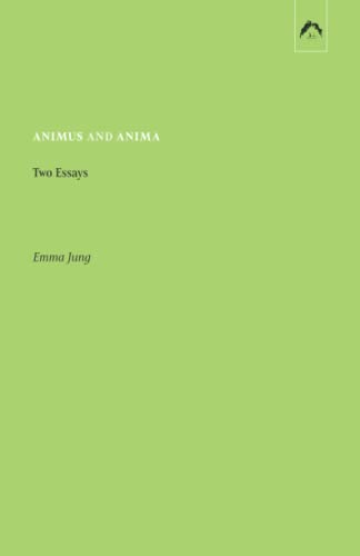 Animus and Anima: Two Essays von Spring Publications