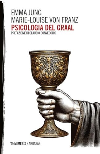 Psicologia del Graal (Abraxas) von Mimesis
