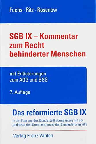 SGB IX - Kommentar zum Recht behinderter Menschen: mit Erläuterungen zum AGG und BGG (Vahlens Kommentare) von Vahlen Franz GmbH