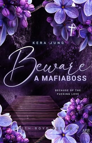Beware: A Mafiaboss (The Faith Boyd Series, Band 4)