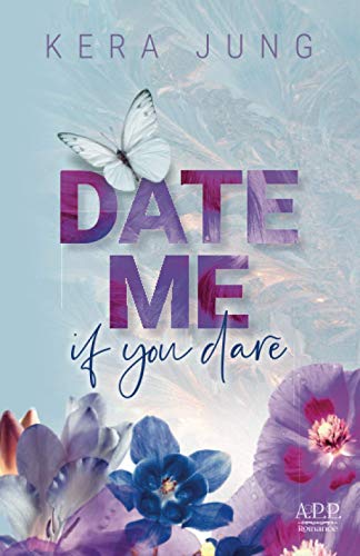 Date me, if you dare (Spike- Lewis- Reihe, Band 1)