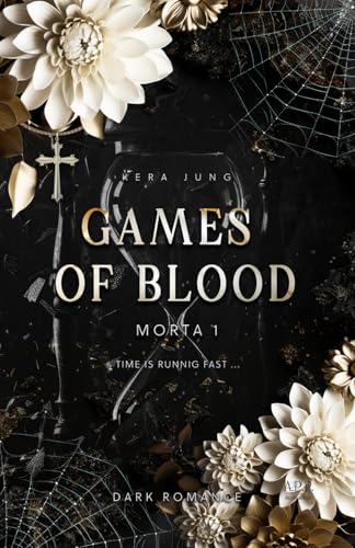 Games of Blood: Morta 1 Games of Blood: Morta 1 von A.P.P. Verlag