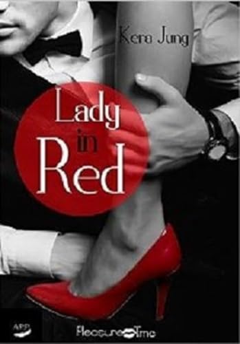 Lady in Red: Pleasure Time 5 von A.P.P. Verlag