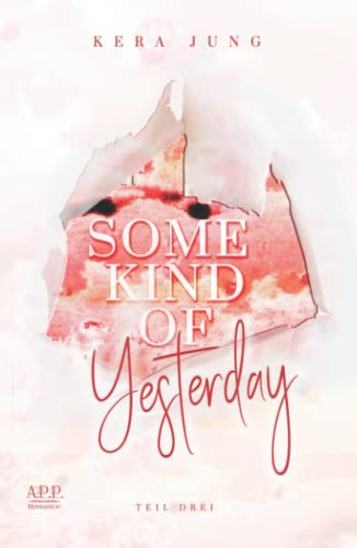 Some kind of yesterday Some kind of yesterday