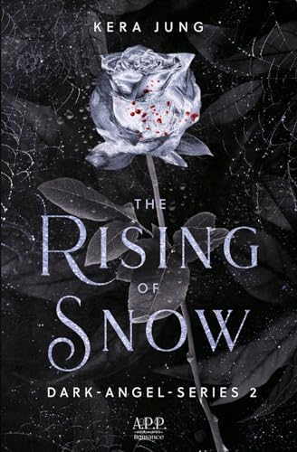 The Rising of Snow: Dark Angel 2 (Dark Angels, Band 2)