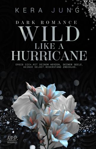 Wild Like A Hurricane (Wild Reihe, Band 1)