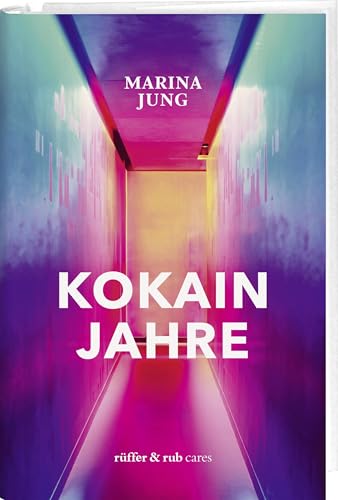 Kokainjahre von Rüffer & Rub