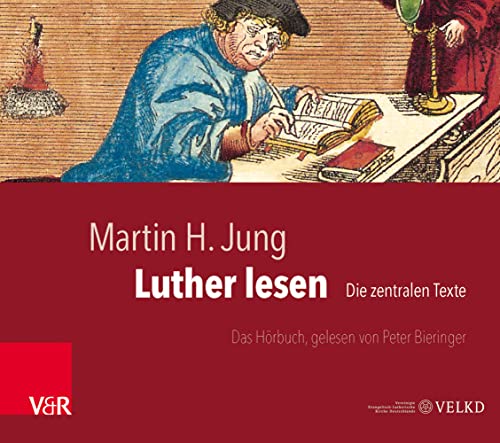 Luther lesen: Das Hörbuch, gelesen von Peter Bieringer von Vandenhoeck & Ruprecht