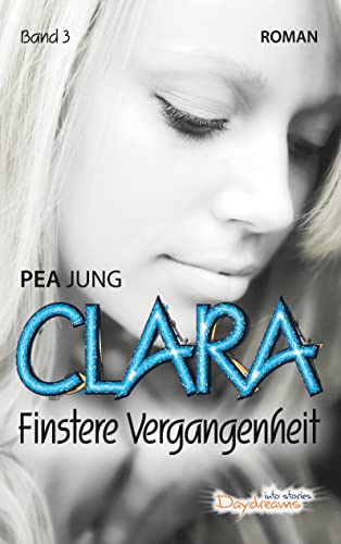 Clara: Finstere Vergangenheit von Books on Demand