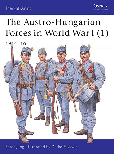 Austro Hungarian Forces in World War I: 1914-16 (1) (Men-At-Arms (Osprey), Band 1) von Osprey Publishing