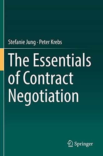 The Essentials of Contract Negotiation von Springer