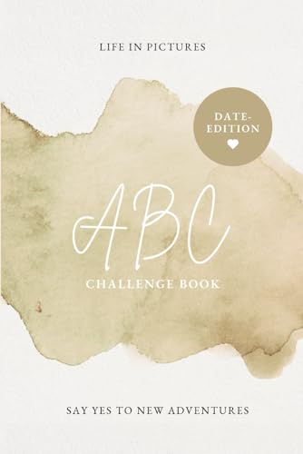 ABC CHALLENGE BOOK: - Euer persönliches ABC Challenge Book – Unvergessliche Erlebnisse und Zeit zu zweit! Das perfekte Geschenk für Paare von Independently published