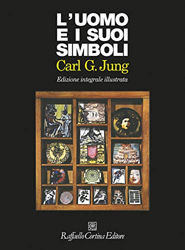 L'uomo e i suoi simboli. Ediz. integrale L'uomo e i suoi simboli. Ediz. integrale
