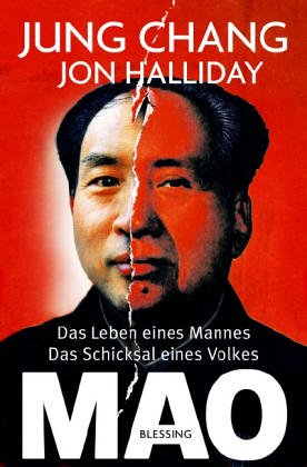 Mao: Das Leben eines Mannes, das Schicksal eines Volkes von Karl Blessing