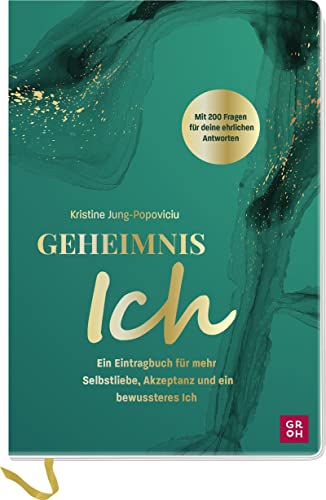 Geheimnis Ich: Mit 200 Fragen für deine ehrlichen Antworten - Ein Eintragbuch für mehr Selbstliebe, Akzeptanz und ein bewussteres Ich | Von einer Psychologin (B.Sc.) konzipiert