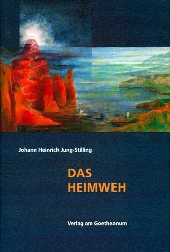 Das Heimweh: Im Anh.: 'Der Schlüssel zum Heimweh'. Hrsg., eingel. u. m. Anm. vers. v. Martina M. Sam von Verlag am Goetheanum