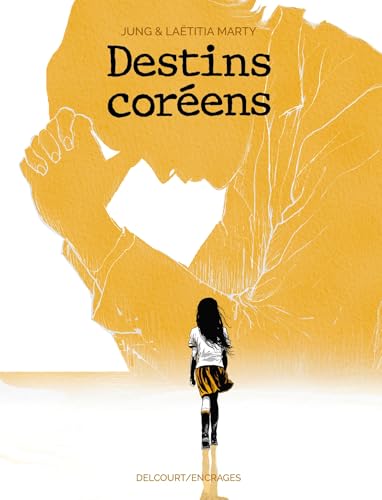 Destins coréens von DELCOURT