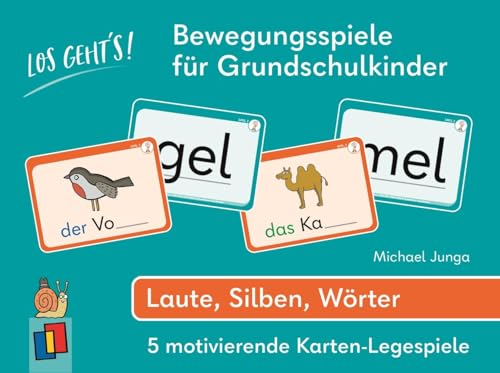 Los geht's! Bewegungsspiele für Grundschulkinder - Laute, Silben, Wörter: 5 motivierende Karten-Legespiele Los geht's! Bewegungsspiele für Grundschulkinder - Laute, Silben, Wörter: 5 motivierende Karten-Legespiele von Verlag an der Ruhr