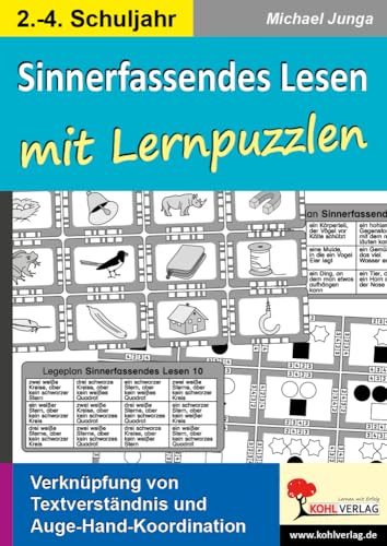Sinnerfassendes Lesen mit Lernpuzzlen: Verknüpfung von Textverständnis und Auge-Hand-Koordination Sinnerfassendes Lesen mit Lernpuzzlen: Verknüpfung von Textverständnis und Auge-Hand-Koordination
