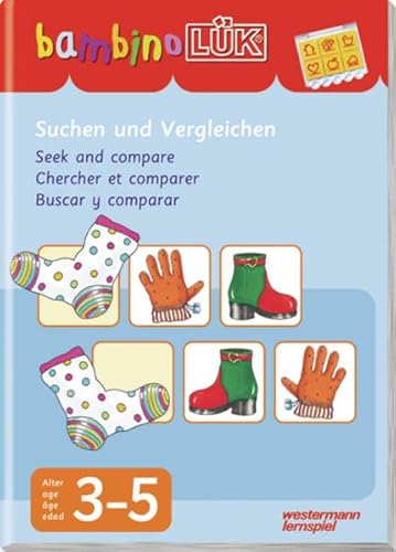 bambinoLÜK-Übungshefte / bambinoLÜK: Kindergarten / 3/4/5 Jahre: Suchen und Vergleichen (bambinoLÜK-Übungshefte: Kindergarten)