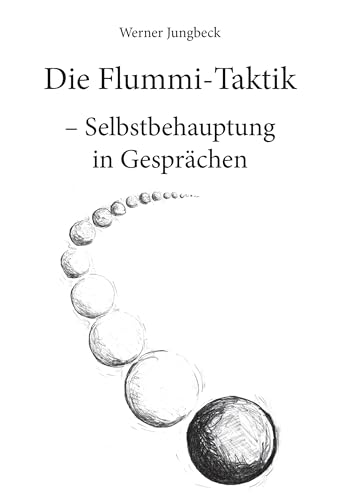 Die Flummi-Taktik – Selbstbehauptung in Gesprächen von Rediroma-Verlag
