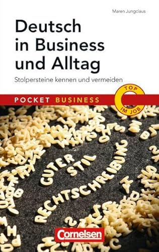 Pocket Business: Deutsch in Business und Alltag: Stolpersteine kennen und vermeiden von Cornelsen Verlag Scriptor