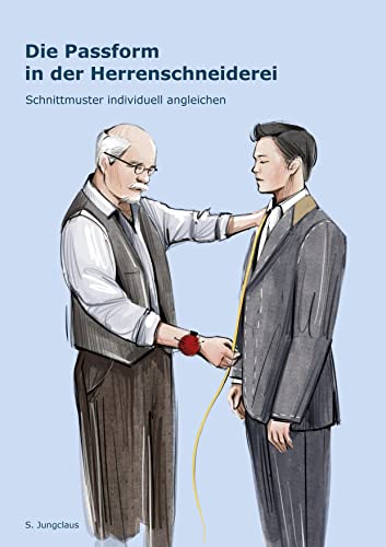 Die Passform in der Herrenschneiderei: Schnittmuster individuell angleichen (Vom Schneidermeister erklärt)