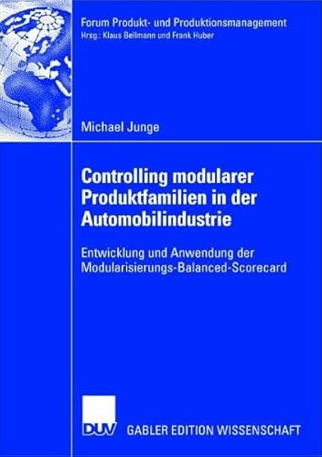Controlling modularer Produktfamilien in der Automobilindustrie von Springer
