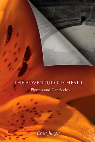 The Adventurous Heart: Figures and Capriccios The Adventurous Heart: Figures and Capriccios