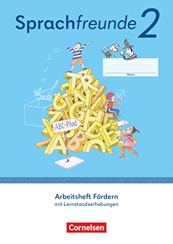 Sprachfreunde - Sprechen - Schreiben - Spielen - Östliche Bundesländer und Berlin - Ausgabe 2022 - 2. Schuljahr: Arbeitsheft Fördern - Mit Lernstandserhebungen Sprachfreunde - Sprechen - Schreiben - Spielen - Östliche Bundesländer und Berlin - Ausgabe 2022 - 2. Schuljahr: Arbeitsheft Fördern - Mit Lernstandserhebungen
