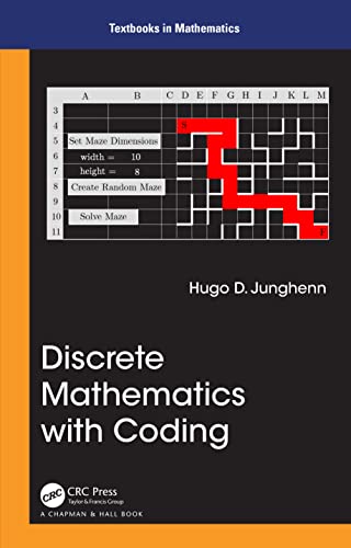 Discrete Mathematics With Coding (Textbooks in Mathematics) von Chapman & Hall/CRC