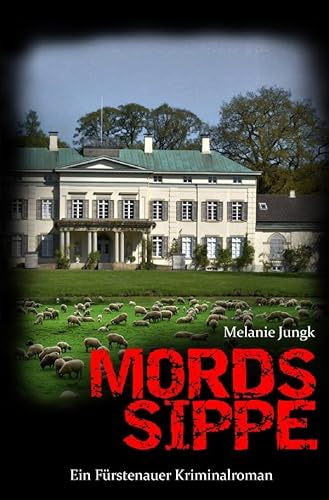 Fürstenauer Kriminalromane / Mordssippe: Ein Fürstenauer Kriminalroman von epubli