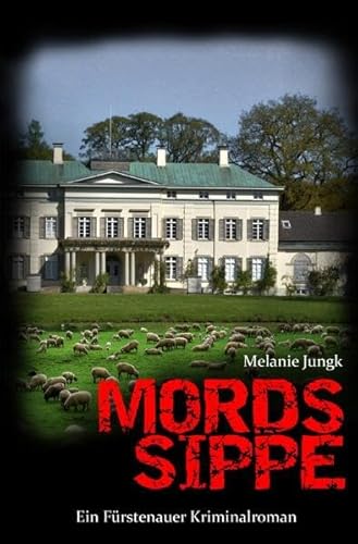 Fürstenauer Kriminalromane / Mordssippe: Ein Fürstenauer Kriminalroman