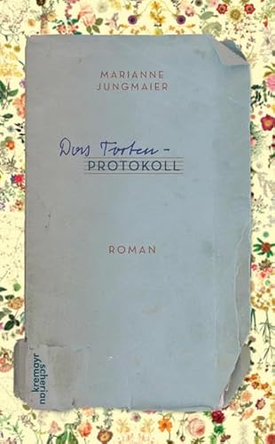 Das Tortenprotokoll: Roman