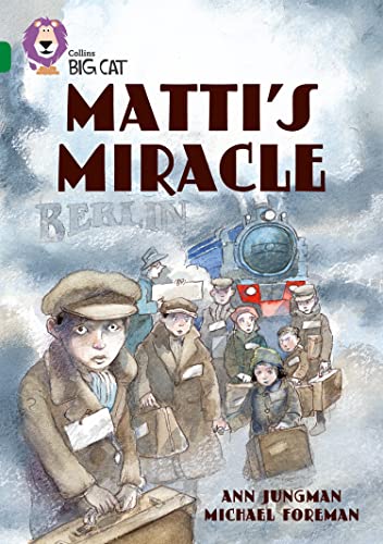 Matti’s Miracle: Band 15/Emerald (Collins Big Cat) von Collins