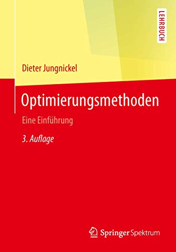 Optimierungsmethoden: Eine Einführung (Springer-Lehrbuch) von Springer Spektrum