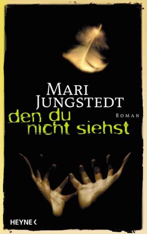 Den du nicht siehst: Roman