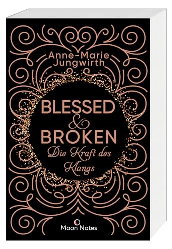Blessed & Broken. Die Kraft des Klangs: Romantisches High-Fantasy-Abenteuer von Oetinger