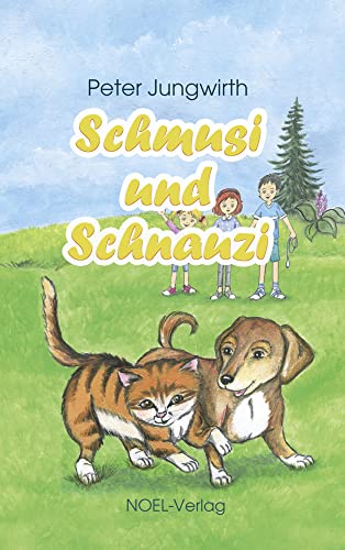 Schmusi und Schnauzi von NOEL-Verlag