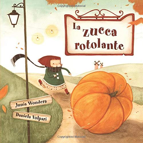 La zucca rotolante von CreateSpace Independent Publishing Platform