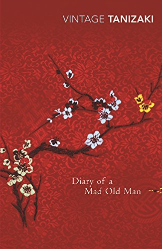 Diary of a Mad Old Man: Junichiro Tanizaki von Vintage Classics