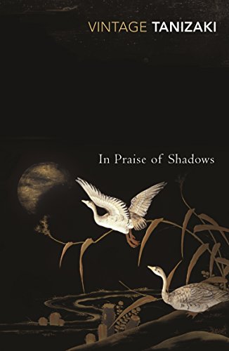 In Praise of Shadows (Vintage Classics) von Vintage Classics