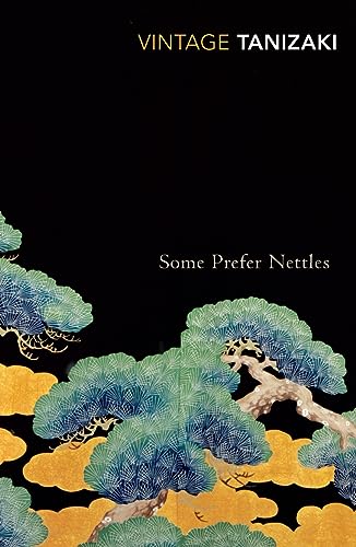 Some Prefer Nettles: Junichiro Tanizaki von imusti