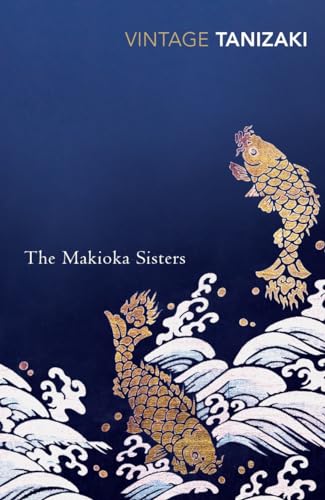 The Makioka Sisters von Vintage Classics