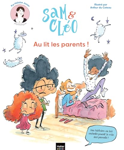 Sam et Cléo - Au lit les parents ! Sam et Cléo - Au lit les parents !